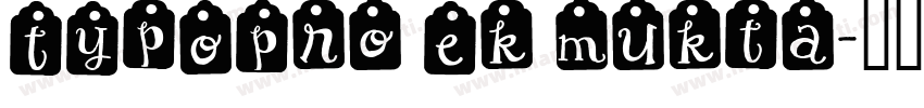 TypoPRO Ek Mukta字体转换